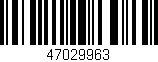 Código de barras (EAN, GTIN, SKU, ISBN): '47029963'