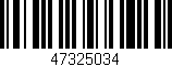 Código de barras (EAN, GTIN, SKU, ISBN): '47325034'