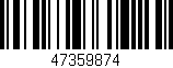 Código de barras (EAN, GTIN, SKU, ISBN): '47359874'