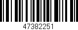 Código de barras (EAN, GTIN, SKU, ISBN): '47382251'