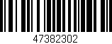 Código de barras (EAN, GTIN, SKU, ISBN): '47382302'