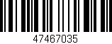 Código de barras (EAN, GTIN, SKU, ISBN): '47467035'