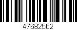 Código de barras (EAN, GTIN, SKU, ISBN): '47682562'