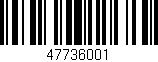 Código de barras (EAN, GTIN, SKU, ISBN): '47736001'