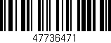 Código de barras (EAN, GTIN, SKU, ISBN): '47736471'