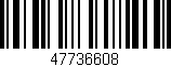 Código de barras (EAN, GTIN, SKU, ISBN): '47736608'