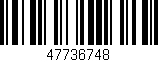 Código de barras (EAN, GTIN, SKU, ISBN): '47736748'
