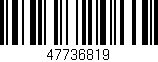 Código de barras (EAN, GTIN, SKU, ISBN): '47736819'