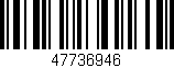 Código de barras (EAN, GTIN, SKU, ISBN): '47736946'