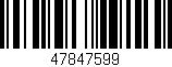 Código de barras (EAN, GTIN, SKU, ISBN): '47847599'
