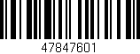 Código de barras (EAN, GTIN, SKU, ISBN): '47847601'