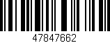 Código de barras (EAN, GTIN, SKU, ISBN): '47847662'