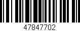 Código de barras (EAN, GTIN, SKU, ISBN): '47847702'