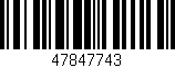 Código de barras (EAN, GTIN, SKU, ISBN): '47847743'