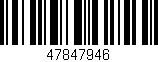 Código de barras (EAN, GTIN, SKU, ISBN): '47847946'