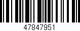 Código de barras (EAN, GTIN, SKU, ISBN): '47847951'