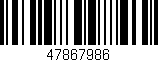 Código de barras (EAN, GTIN, SKU, ISBN): '47867986'