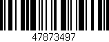Código de barras (EAN, GTIN, SKU, ISBN): '47873497'