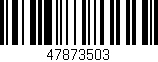 Código de barras (EAN, GTIN, SKU, ISBN): '47873503'