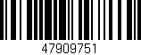 Código de barras (EAN, GTIN, SKU, ISBN): '47909751'