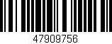 Código de barras (EAN, GTIN, SKU, ISBN): '47909756'