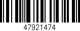 Código de barras (EAN, GTIN, SKU, ISBN): '47921474'