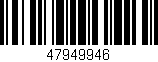 Código de barras (EAN, GTIN, SKU, ISBN): '47949946'