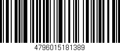 Código de barras (EAN, GTIN, SKU, ISBN): '4796015181389'