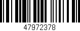Código de barras (EAN, GTIN, SKU, ISBN): '47972378'