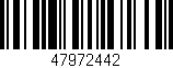 Código de barras (EAN, GTIN, SKU, ISBN): '47972442'