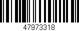 Código de barras (EAN, GTIN, SKU, ISBN): '47973318'