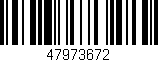 Código de barras (EAN, GTIN, SKU, ISBN): '47973672'