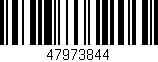 Código de barras (EAN, GTIN, SKU, ISBN): '47973844'