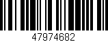 Código de barras (EAN, GTIN, SKU, ISBN): '47974682'