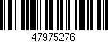 Código de barras (EAN, GTIN, SKU, ISBN): '47975276'