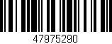 Código de barras (EAN, GTIN, SKU, ISBN): '47975290'