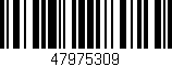 Código de barras (EAN, GTIN, SKU, ISBN): '47975309'