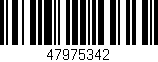 Código de barras (EAN, GTIN, SKU, ISBN): '47975342'