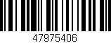 Código de barras (EAN, GTIN, SKU, ISBN): '47975406'