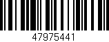 Código de barras (EAN, GTIN, SKU, ISBN): '47975441'