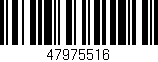 Código de barras (EAN, GTIN, SKU, ISBN): '47975516'