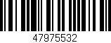 Código de barras (EAN, GTIN, SKU, ISBN): '47975532'