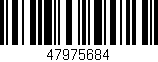 Código de barras (EAN, GTIN, SKU, ISBN): '47975684'