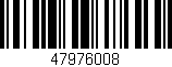 Código de barras (EAN, GTIN, SKU, ISBN): '47976008'