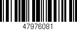 Código de barras (EAN, GTIN, SKU, ISBN): '47976081'