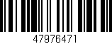 Código de barras (EAN, GTIN, SKU, ISBN): '47976471'