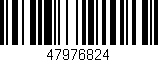 Código de barras (EAN, GTIN, SKU, ISBN): '47976824'