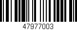 Código de barras (EAN, GTIN, SKU, ISBN): '47977003'
