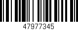 Código de barras (EAN, GTIN, SKU, ISBN): '47977345'