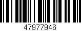Código de barras (EAN, GTIN, SKU, ISBN): '47977946'